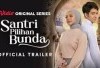 Klik Link Nonton Santri Pilihan Bunda Episode 8, Akankah Aliza Berhasil Menguak Misteri di Balik Masa Lalu Kinaan? Cari Tahu Jawabannya di Sini!